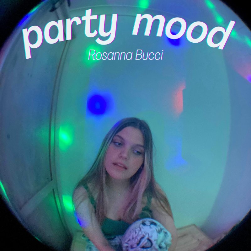 Letra de Party Mood de Rosanna Bucci Musixmatch