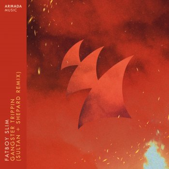 Gangster Trippin' (Sultan & Shepard Remix) - Single