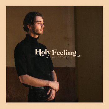 Testi Holy Feeling (Unplugged)