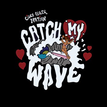 Catch My Wave (feat. Iration)