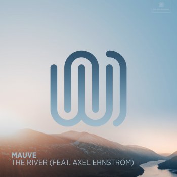 The River (feat. Axel Ehnström) - Single