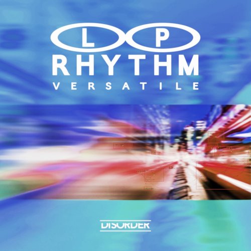 Lp Rhythym L.P. Rhythm - Versatile (Slowed) lyrics | Musixmatch