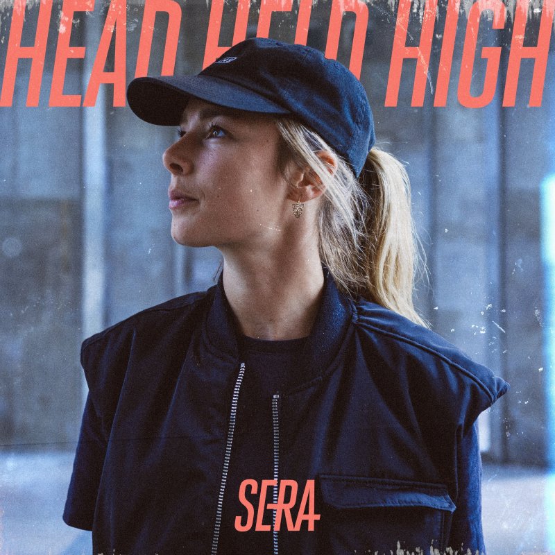 SERA Head Held High Lyrics Musixmatch