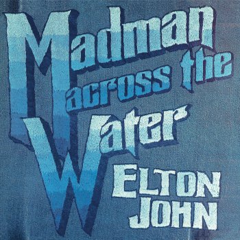 Madman Across The Water (Deluxe Edition) - cover art