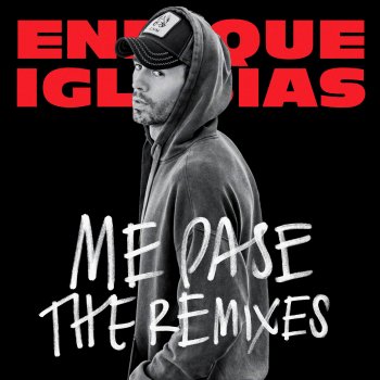 Testi ME PASÉ (The Remixes) [feat. Farruko] - EP