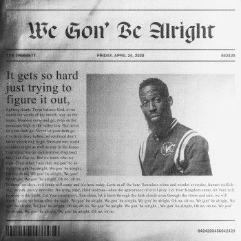We Gonβ Be Alright