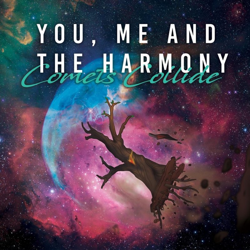 You Me and the Harmony Astronauts Lyrics Musixmatch
