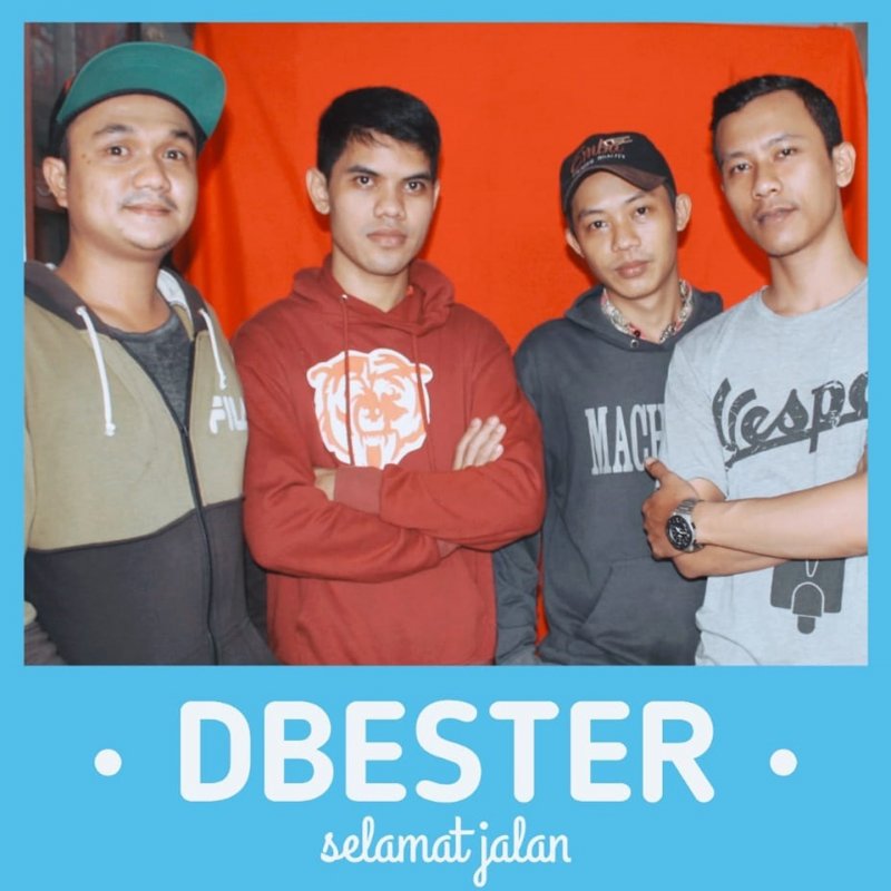 Dbester - Selamat Jalan Lyrics Musixmatch