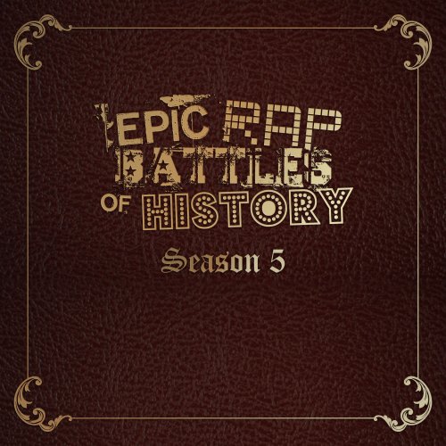 Epic Rap Battles of History - Season 5