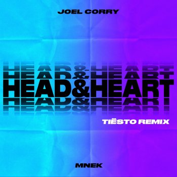 Head & Heart (feat. MNEK) [Tiësto Remix] - Single