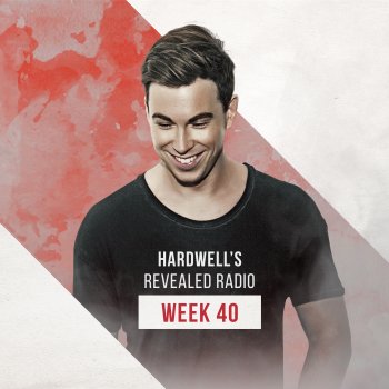 Testi Hardwell's Revealed Radio - Week 40