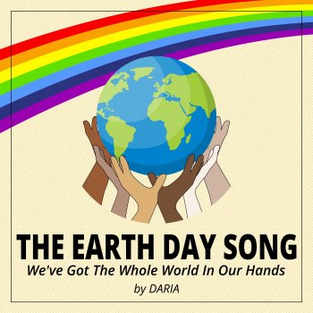 I Testi Delle Canzoni Dell Album The Earth Day Song We Ve Got The Whole World In Our Hands Single Di Daria Mtv