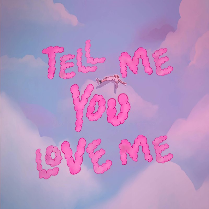 ii-yvng-tell-me-you-love-me-lyrics-musixmatch