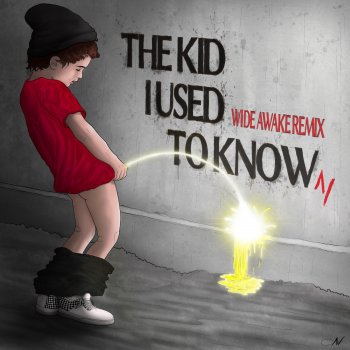 The Kid I Used to Know - WiDE AWAKE Remix