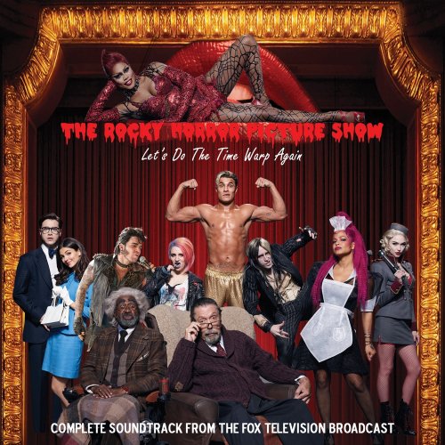The Rocky Horror Picture Show: Let's Do the Time Warp Again (2016 Fox TV Cast)