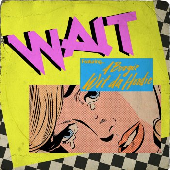 Testi Wait (feat. A Boogie wit da Hoodie) - Single