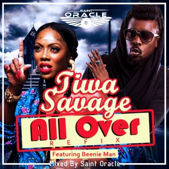 All Over (feat. Beenie Man) [Saint Oracle Refix] - Single