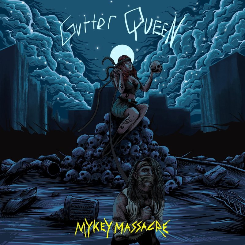 Mykey Massacre Gutter Queen Lyrics Musixmatch