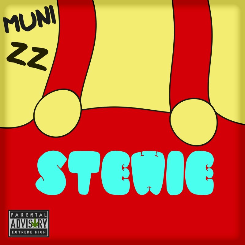 Muni ZZ Stewie Lyrics Musixmatch