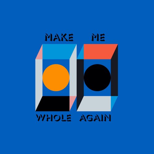 balkirat-make-me-whole-again-lyrics-musixmatch