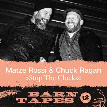 Stop The Clocks (Barn Tapes 12)