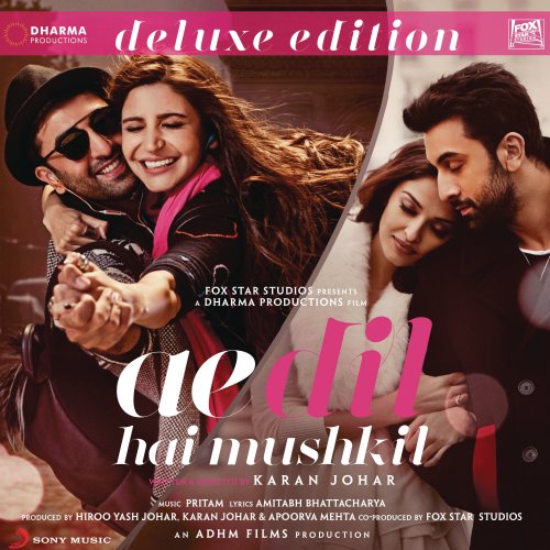 Ae Dil Hai Mushkil (Original Motion Picture Soundtrack) [Deluxe Edition]
