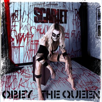 Obey The Queen By Scarlet Album Lyrics Musixmatch