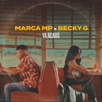 Ya acabó - Con Becky G