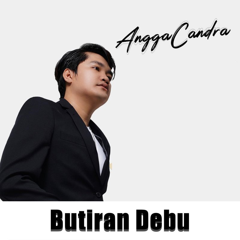 Angga Candra Butiran Debu Lyrics Musixmatch