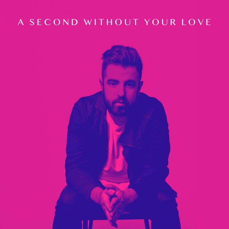 John Coggins A Second Without Your Love Lyrics Musixmatch John Coggins A Second Without Your Love Lyrics Musixmatch