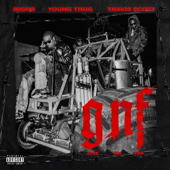 Give No Fxk (feat. Travis Scott & Young Thug) - Single