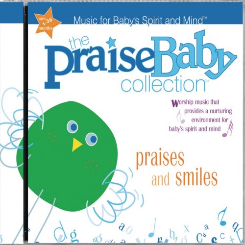 The Praise Baby Collection: Praises & Smiles