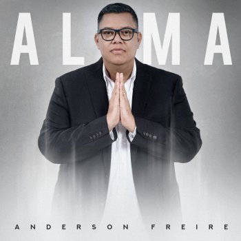 Anderson Freire Retorno Do Rei Playback Paroles De L Album Anderson Freire E Amigos Par Anderson Freire