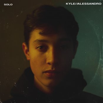 Kyle Alessandro - Solo lyrics | Musixmatch