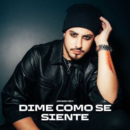 Johnny Sky - Dime Cómo Se Siente lyrics | Musixmatch
