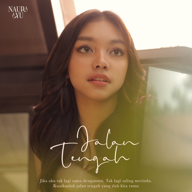 Letra De Jalan Tengah De Naura Ayu Musixmatch