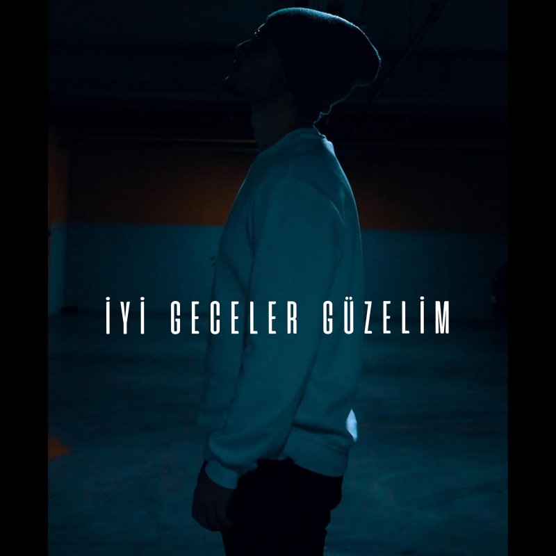 Berke Tuncer Iyi Geceler Guzelim Lyrics Musixmatch