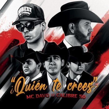 ¿Quién Te Crees? (feat. Calibre 50) - Single