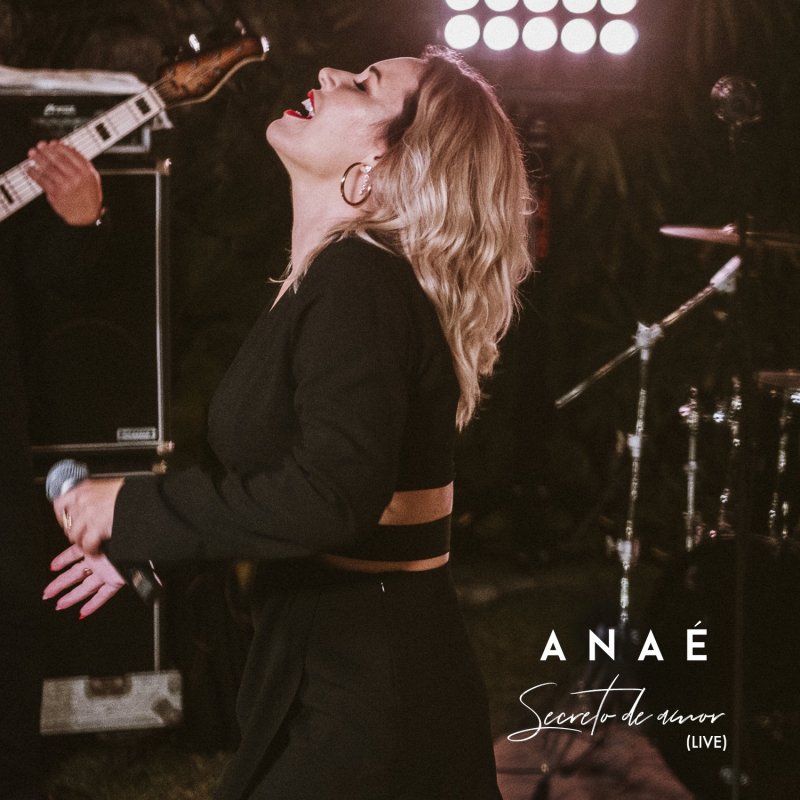 Letra de Secreto de Amor (En Directo) de Anaé Musixmatch