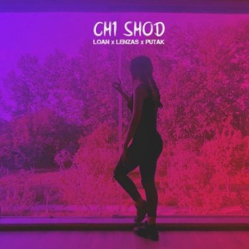 Chi Shod (feat. Putak, Aram & Lenzas Band)