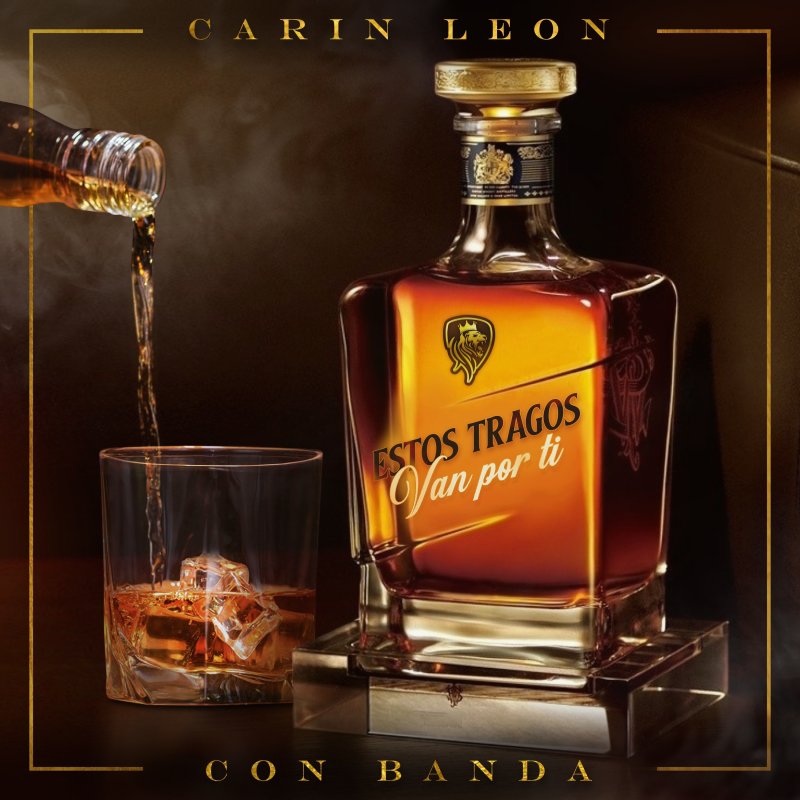 Letra de Estos Tragos Van Por Ti de Carin Leon | Musixmatch