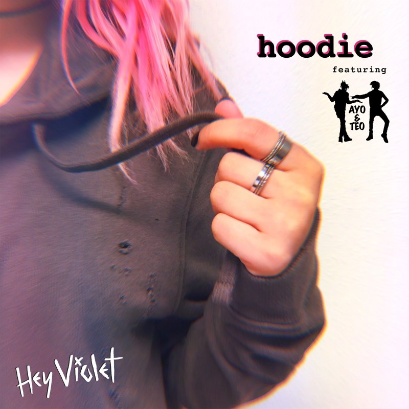 Hey Violet feat. Ayo Teo Hoodie Lyrics Musixmatch