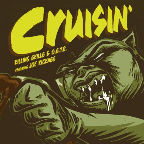 Cruisin' (feat. Joe Kickass) - Single