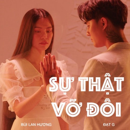 Sự Thật Vỡ Đôi (From "Tiệc Trăng Máu") - Single
