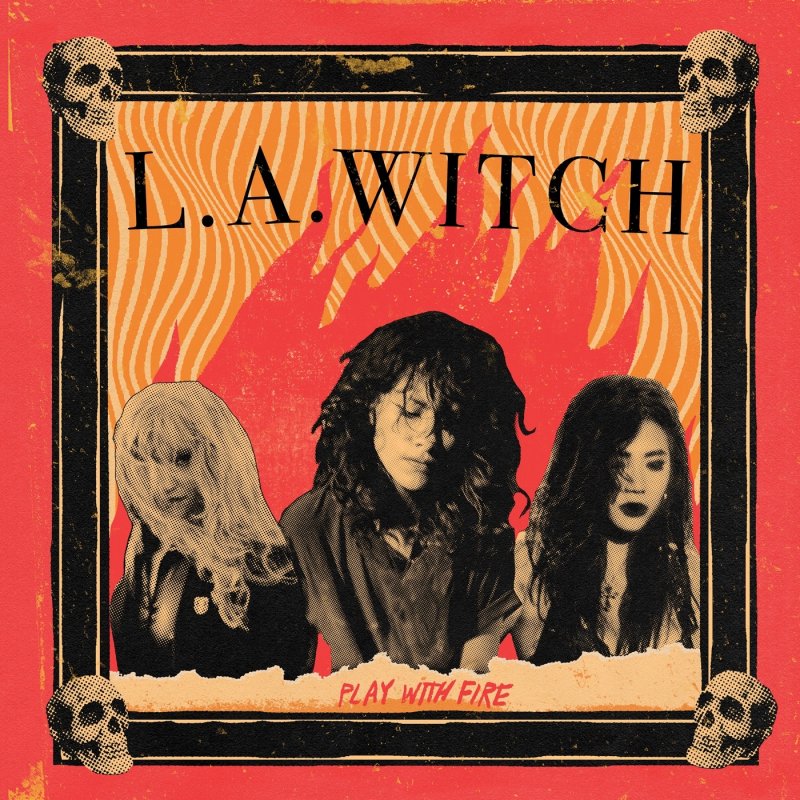 L.A. WITCH - Fire Starter Lyrics | Musixmatch