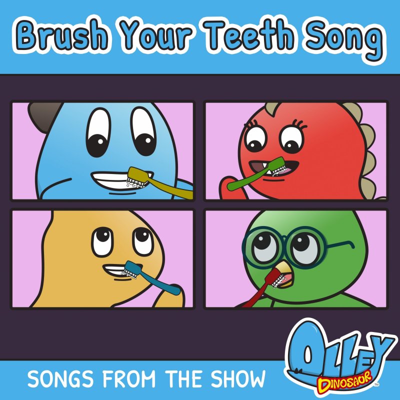 Olley Dinosaur Brush Your Teeth Song Lyrics Musixmatch