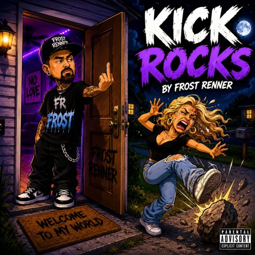Frost Renner - Kick Rocks lyrics | Musixmatch