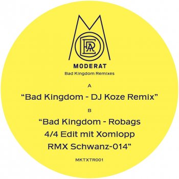 Bad Kingdom / DJ Koze Remix & Robag Wruhme Edit