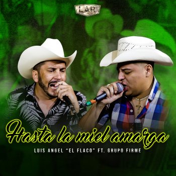 Hasta la Miel Amarga (feat. Grupo Firme)