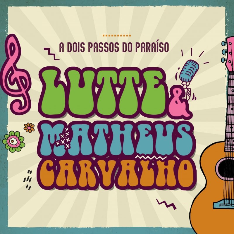 Letra de A Dois Passos do Paraíso (feat. Matheus Carvalho) de Lutte ...